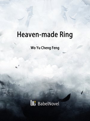 cover image of Heaven-made Ring